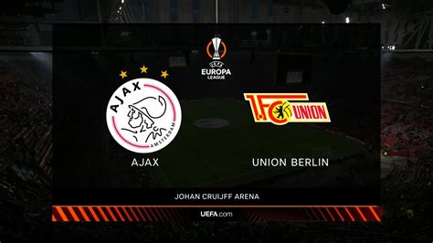 The match is a part of the Eredivisie. . Ajax amsterdam vs union berlin lineups